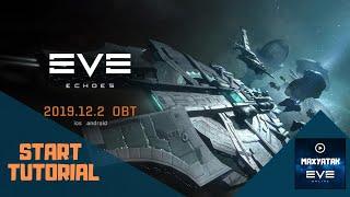 Gameplay EVE Echoes Start Guide - EVE Online For Android