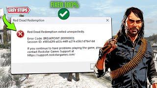 How to Fix 'A Breakpoint Has Been Reached' Error 0x80000003 in Red Dead Redemption 1 on PC