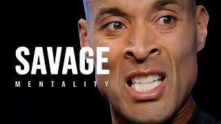 SAVAGE MENTALITY - David Goggins Motivational Speech