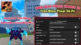 Hướng dẫn hack blox fruits vng update 22 dragon trên điện thoại, hack farm level đảo mới