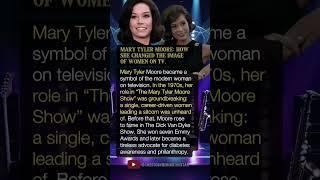 MARY TYLER MOORE: HOW SHE CHANGED THE IMAGE OF WOMEN ON TV.