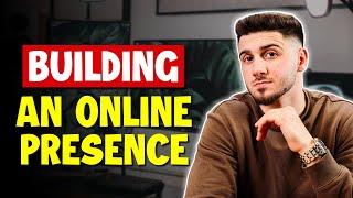 How To Build An Online Presence For Your Business