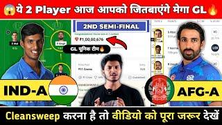 IND-A vs AF-A Dream11, IND-A vs AF-A Dream11 Prediction, India A vs Afghanistan  T20 Dream11 Team