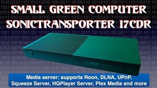 Small Green Computer sonicTransporter i7 CDR Gen 3 media server