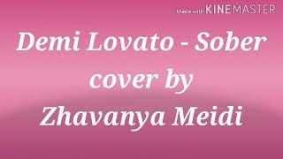 Demi Lovato - Sober cover by Vanya ( video lirik dan terjemah)