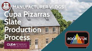 CUPA PIZARRAS - Slate Production Process - ROOF TV UK