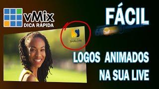 Animação de LOGOS rápido e fácil | VMIX - DICA RÁPIDA