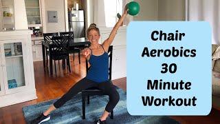Chair Aerobics Workout. 30 Minute Chair Fitness Class