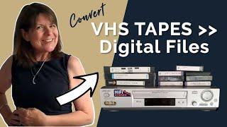 How to Convert VHS Tapes to Digital Files