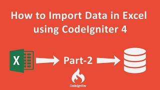 Importing Excel Data with CodeIgniter 4: Step-by-Step Guide #2