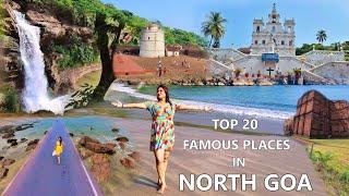 North Goa Top 20 Famous Tourist Places | Goa Tour | Goa Travel Guide | Places to Visit in North Goa