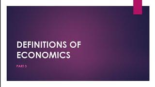 Definition of Economics by Lionel Robbins and Samuelson