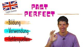 Das "Past Perfect" - erklärt! Englische Grammatik