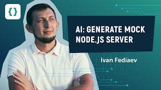 Generate Node.js Mock Servers with Ease: ChatGPT's Complete Guide. AI Cookbook #13
