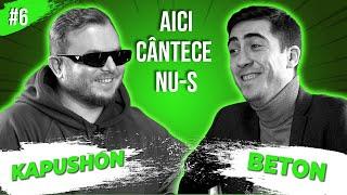 AICI CÂNTECE NU-S #6 // Marin Kapushon Cretu (Mareshow) X Dumitru Roman aka Beton (Zebrashow)