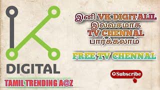 vk digitalil freeya tv chennal yeppati parpathu?