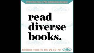 Read Diverse Books Book Lover SVG Graphic Designs Files