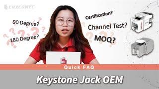 FAQ:6 Things about Keystone Jack Testing and OEM