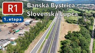 Rychlostní silnice R1 Banská Bystrica - Slovenská Ľupča, I. etapa (srpen 2024)