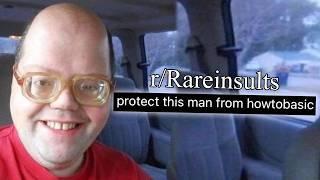 THE ABSOLUTE RAREST OF R/RAREINSULTS