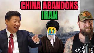 China ABANDONS Iran. No more Axis of Upheaval Alliance