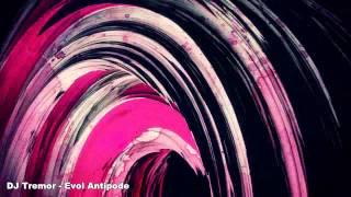 DJ Tremor - Evol Antipode [ TR909 ]
