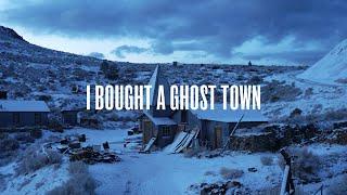 I Spent My Life Savings On An Abandoned Ghost Town