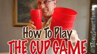 How to Play the Cup Game - Inexpensive family or group fun game