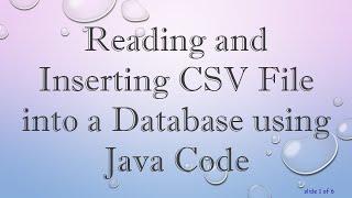 Reading and Inserting CSV File into a Database using Java Code