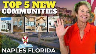 Top 5 New Construction Communities in Naples Florida | Naples FL Real Estate