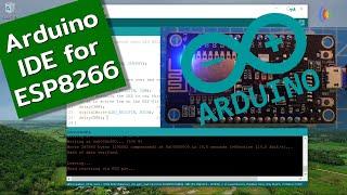 Arduino IDE 1.8 for ESP8266 (Windows 10), 09/10/2022