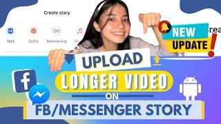 HOW TO ADD A LONGER VIDEO STORY ON NEW UPDATE MESSENGER 2021? (Android) | Sheryl Gabay