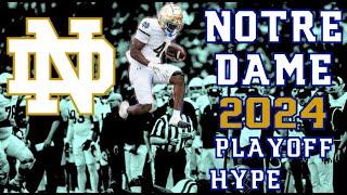 Notre Dame College Football Playoff 2024 Pump Up