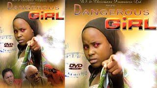 DANGEROUS GIRL Official Bongo Movie