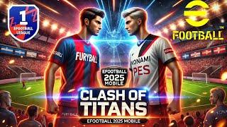 Furyball's Epic Showdown: eFootball 2025's Clash of Titans!