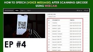 EP4-How to read QR Code using WebCam Scanner | Speech (Voice Message) if successfully Time In / Out