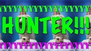 HAPPY BIRTHDAY HUNTER! - EPIC Happy Birthday Song