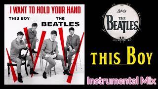 This Boy | The Beatles | 2024 Instrumental Mix