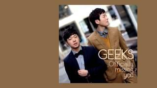 Geeks (긱스) - Officially Missing You