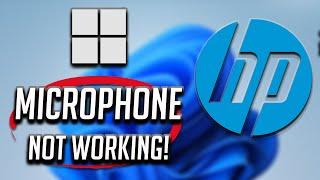 How To Fix HP Laptop Microphone Not Working In Windows 10 and Windows 11