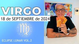 VIRGO | Horóscopo de hoy 18 de Septiembre 2024