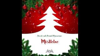 Mistletoe (Official Lyric Video) | Aramish