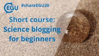 #shareEGU20: Science blogging for beginners