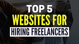 Best Freelance Websites To Hire Freelancers Online (2024)