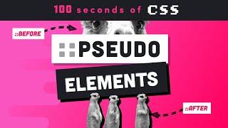 CSS Pseudo-elements :: in 100 Seconds