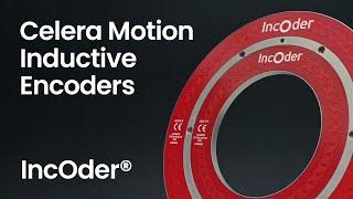 Celera Motion Inductive Encoders - IncOder®  / Ultra IncOder / IncOder CORE