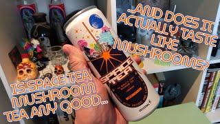 Is It Any Good? | Space Tea Mushroom & Lemonade Tea Review