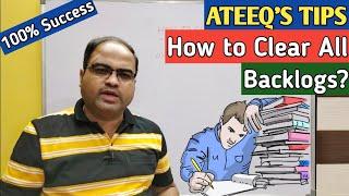 How to Clear All Backlogs?