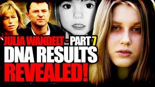 McCann Case - JULIA WANDELT PART 7 - DNA RESULTS RELEASED! Podcast 621