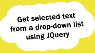 Get selected text from a drop-down list (select box) using jQuery